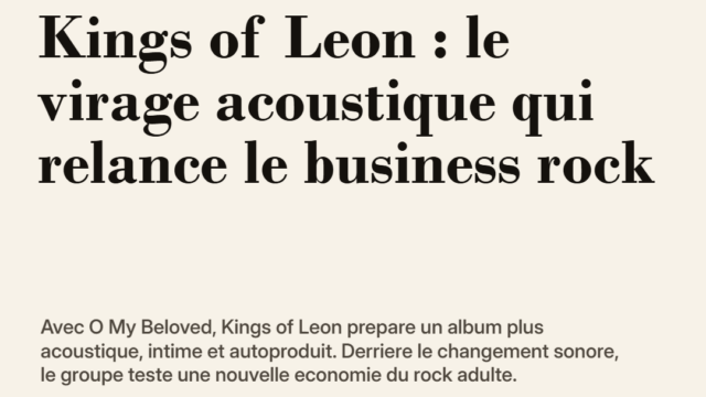 Kings of Leon : le virage acoustique qui relance le business rock