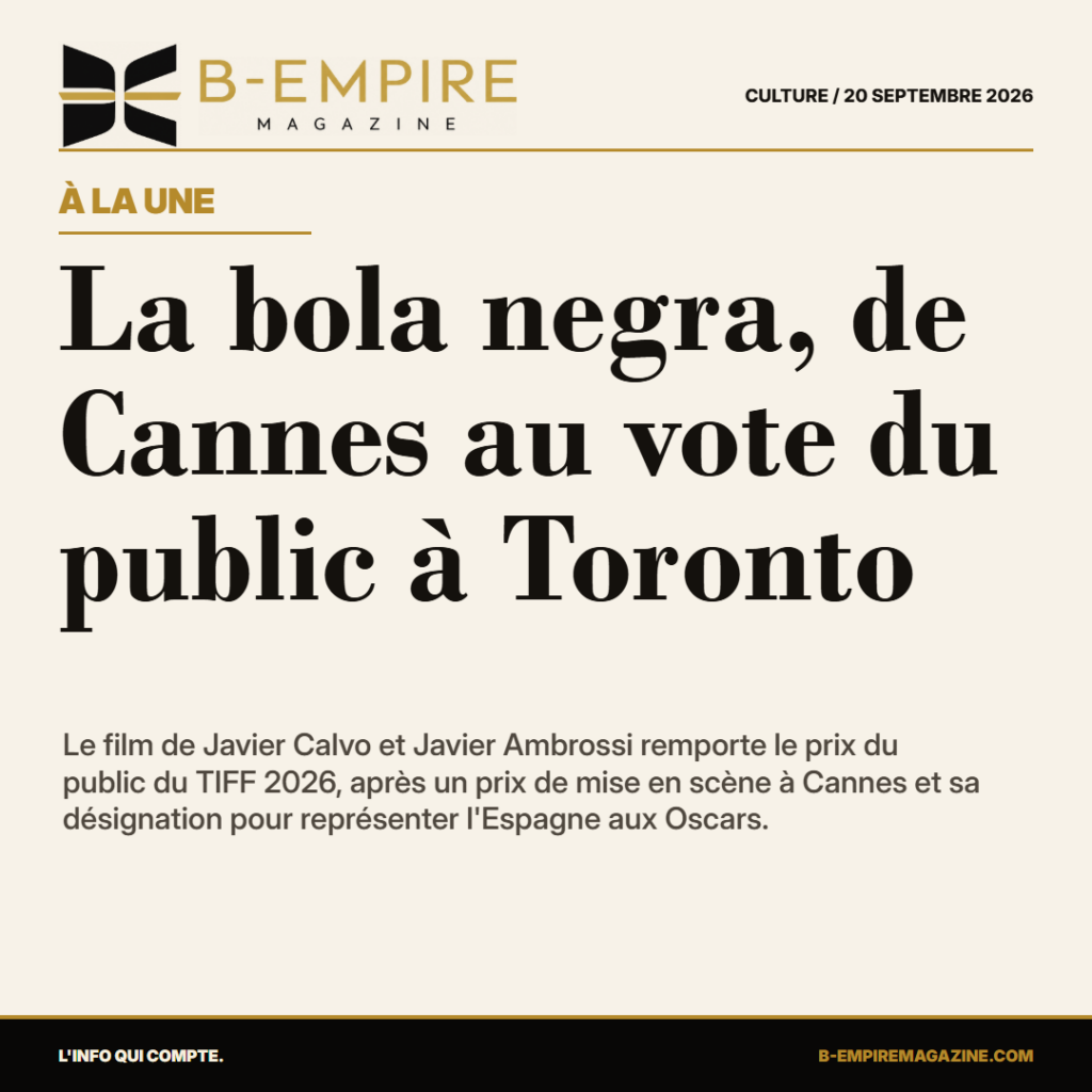 La bola negra, de Cannes au vote du public à Toronto