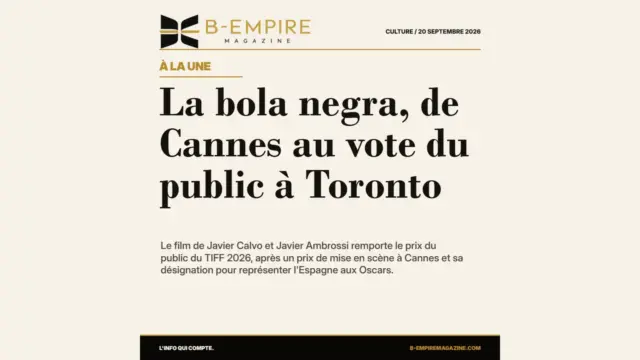 La bola negra, de Cannes au vote du public à Toronto