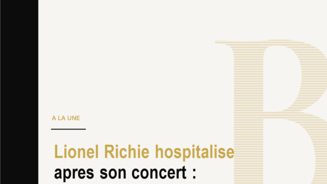 Lionel Richie hospitalise apres son concert : l'inquietude gagne la musique mondiale