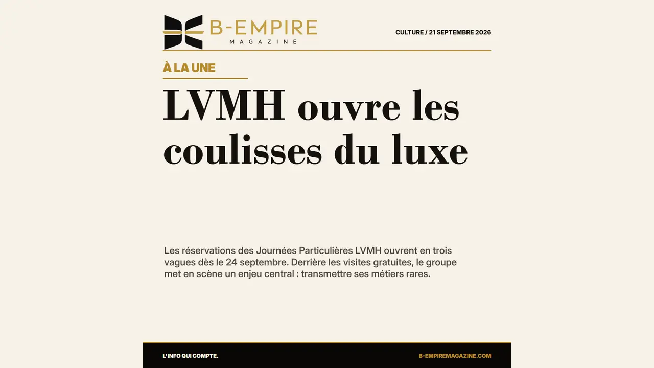 Journées Particulières LVMH : quand les coulisses du luxe deviennent une stratégie de