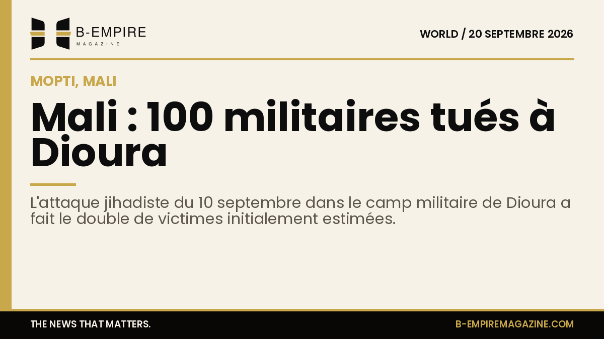 Visuel avec bande or en haut, titre en encre sur fond papier indiquant 100 militaires tués à Dioura au Mali