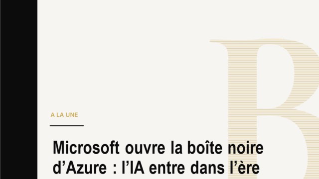 Microsoft ouvre la boîte noire d’Azure : l’IA entre dans l’ère comptable de Wall Street
