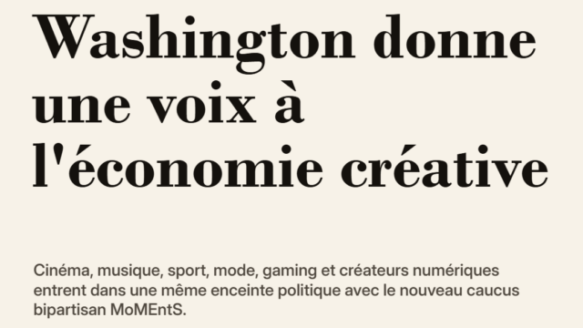 Washington donne une voix à l'économie créative
