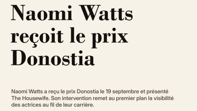 Naomi Watts à Saint-Sébastien : un prix, un film et une question d'âge