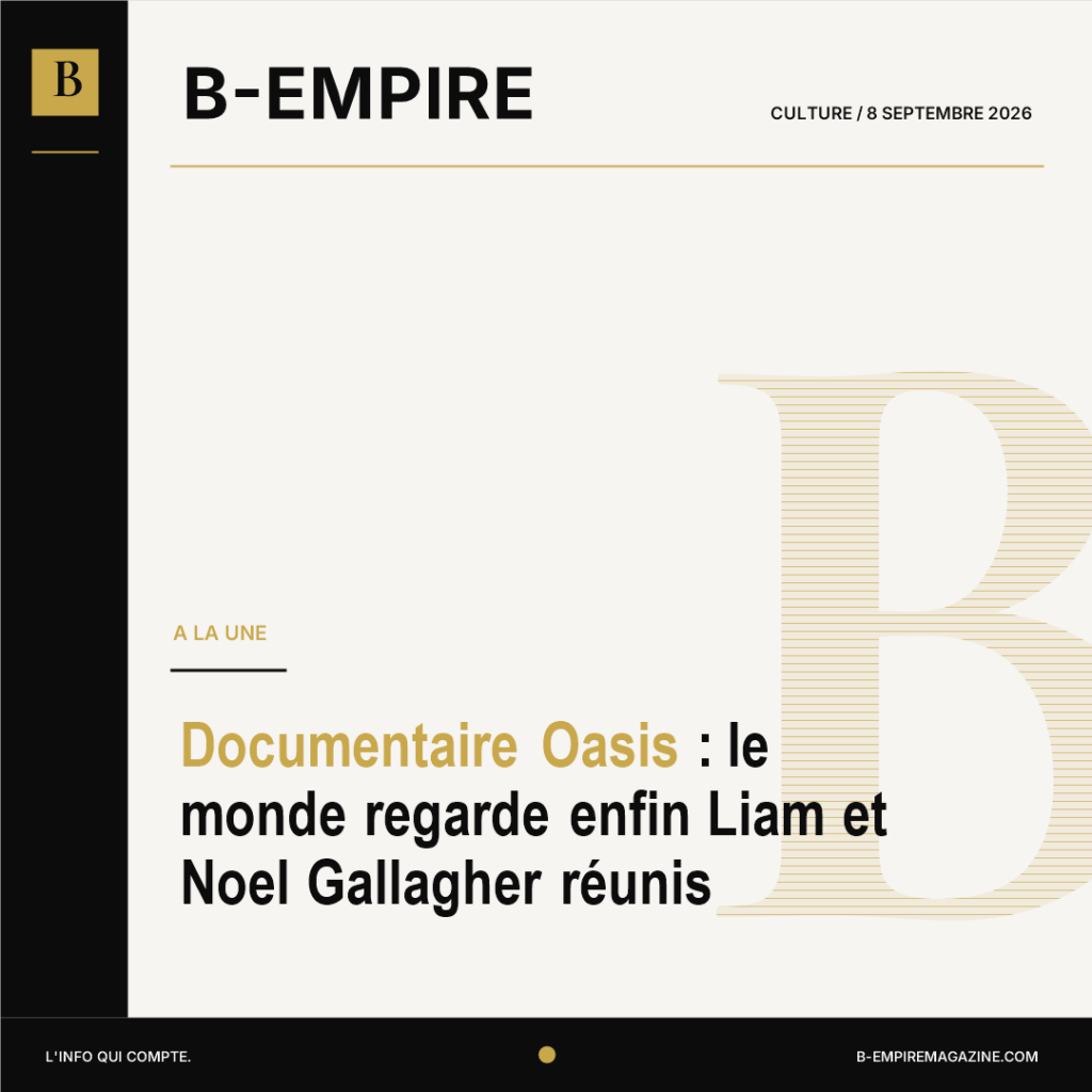 Documentaire Oasis : le monde regarde enfin Liam et Noel Gallagher réunis