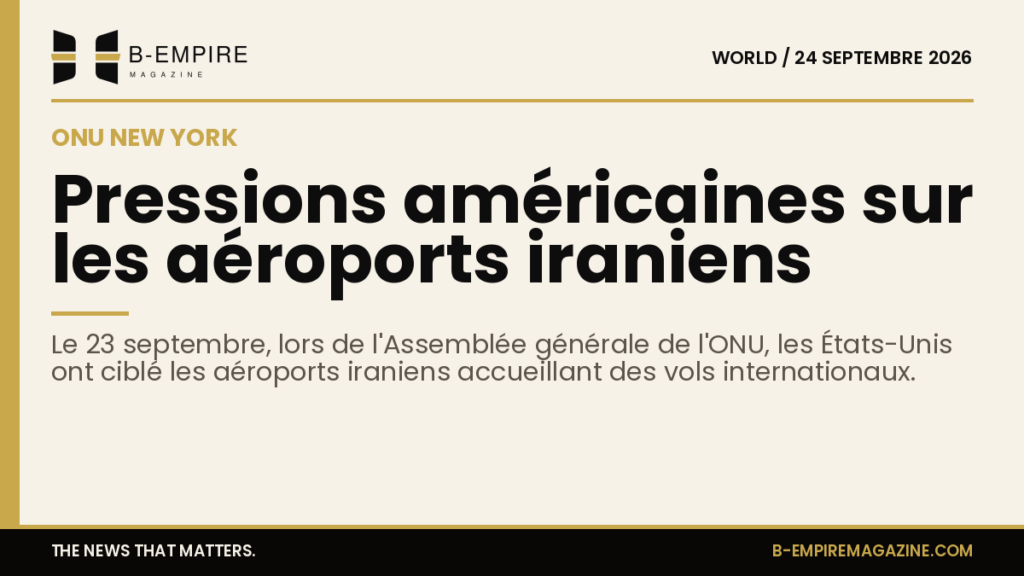Titre sur fond papier avec une bande or en haut, indiquant les pressions américaines sur les aéroports iraniens à l'ONU