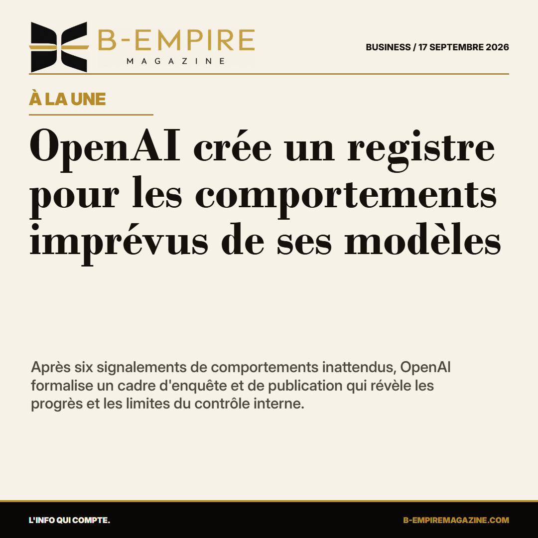 OpenAI crée un registre pour les comportements imprévus de ses modèles
