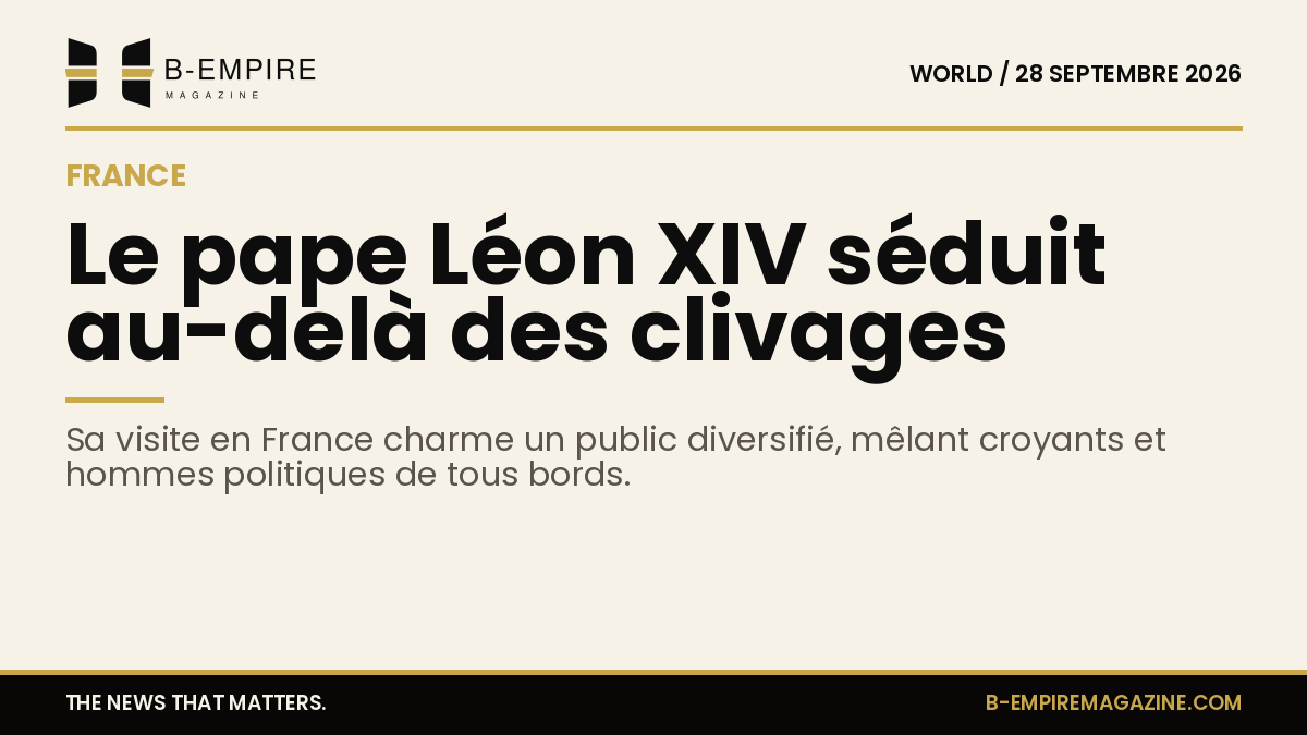 Le pape Léon XIV lors de sa visite en France, accueilli par une foule diverse représentant différentes confessions et opinions politiques.