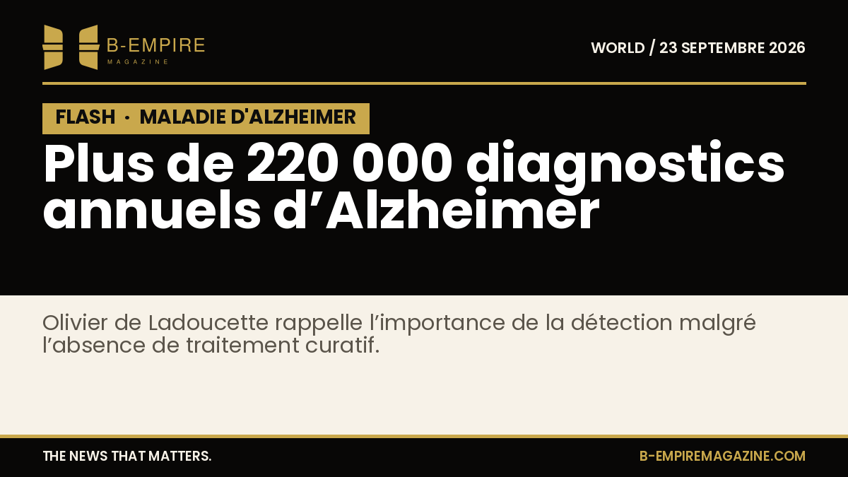 Texte en bloc noir avec mention FLASH et titre sur les diagnostics annuels de la maladie d'Alzheimer