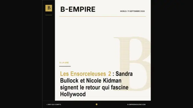 Les Ensorceleuses 2 : Sandra Bullock et Nicole Kidman signent le retour qui fascine Hollywood
