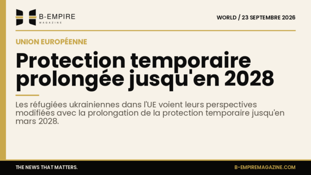 Texte sur fond papier avec bande or en haut, titre en encre lisible indiquant la prolongation de la protection temporaire pour les réfugiées ukrainiennes en UE jusqu'en 2028.