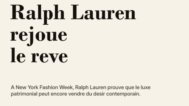 Ralph Lauren : a New York, le luxe patrimonial retrouve le pouvoir de la romance