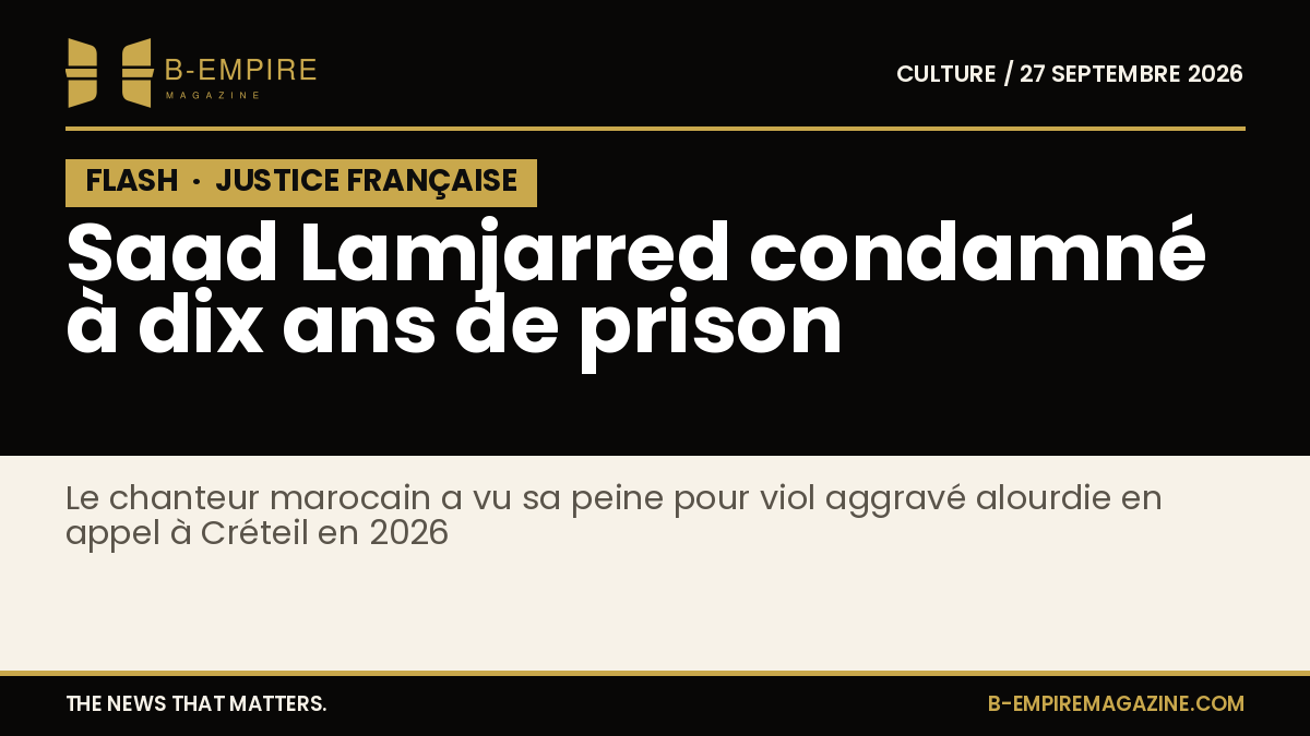 Texte blanc FLASH sur fond noir, titre annonce la condamnation de Saad Lamjarred à dix ans de prison