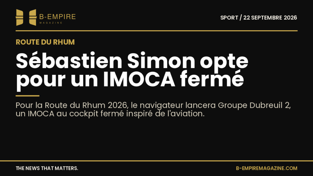Le navigateur Sébastien Simon sur son nouveau voilier Groupe Dubreuil 2 avec cockpit fermé, prêt pour la Route du Rhum 2026.