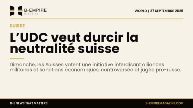 Visuel avec fond papier, titre en encre : « L’UDC veut durcir la neutralité suisse »