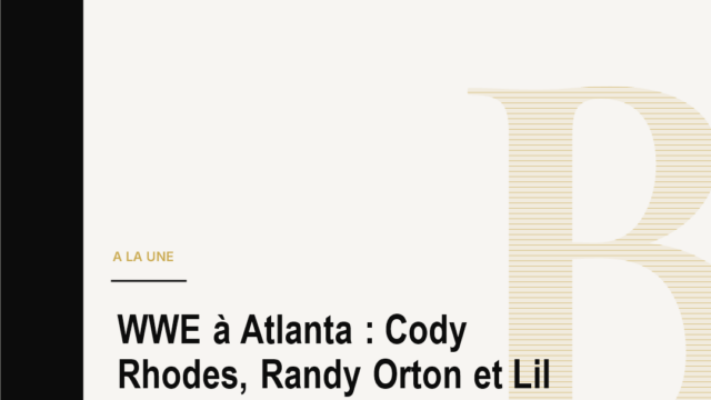 WWE à Atlanta : Cody Rhodes, Randy Orton et Lil Yachty lancent Sunday Night’s Main Event
