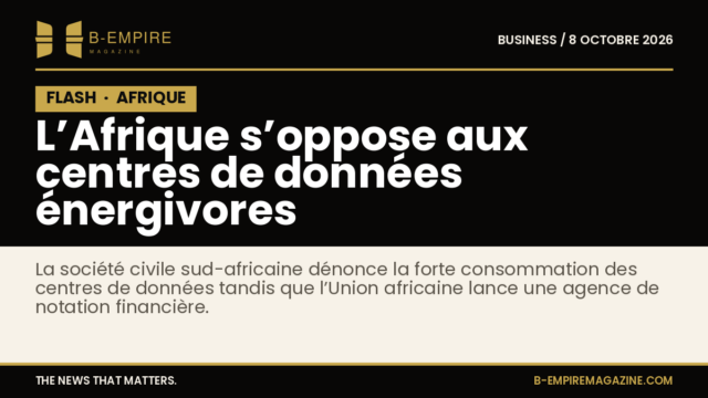 Graphique sobre avec le texte indiquant l’opposition de l’Afrique à l’expansion des centres de données énergivores et le lancement d’une agence de notation par l’Union africaine.