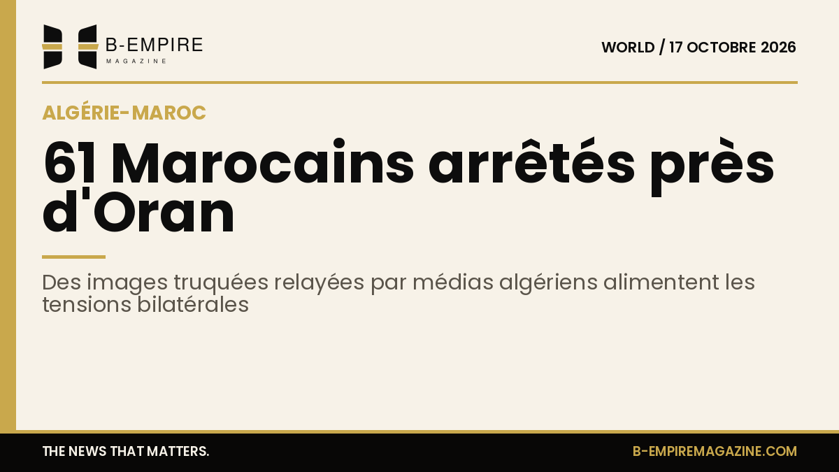 Visuel avec une bande or et texte encre présentant 61 Marocains arrêtés près d'Oran, Algérie
