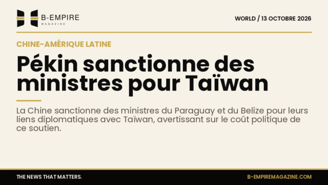 Fond beige avec un grand titre en encre annonçant les sanctions chinoises contre des ministres du Paraguay et Belize pour relations avec Taïwan.