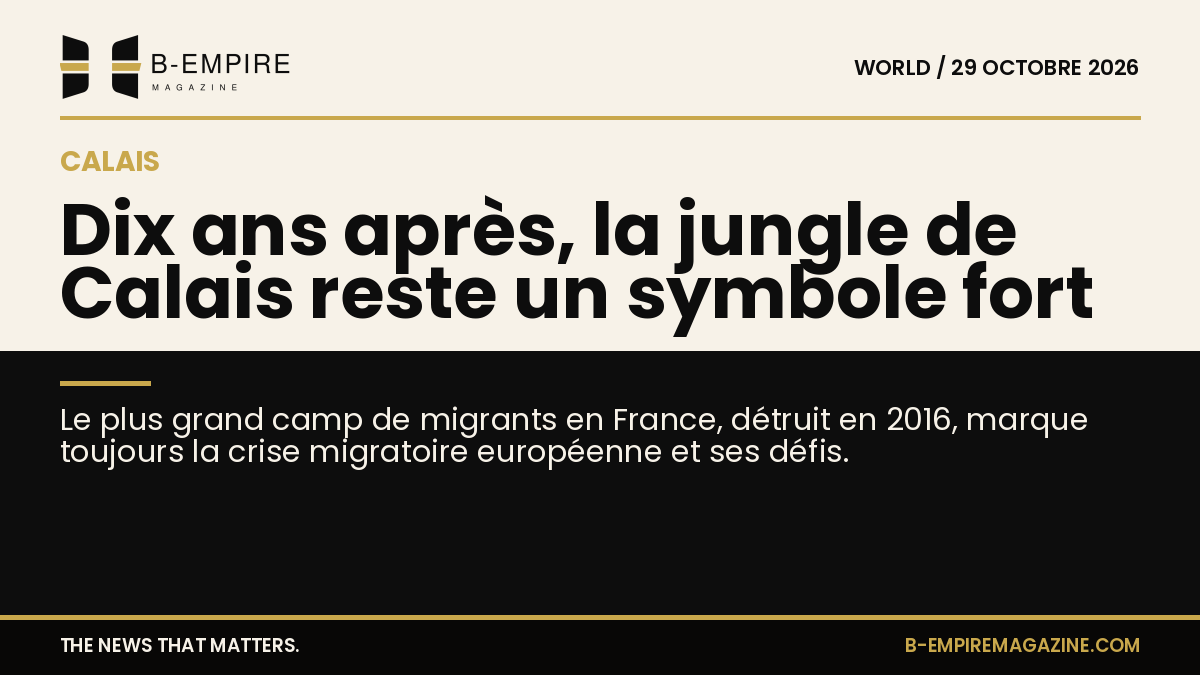 Photographie symbolique du camp de la jungle de Calais, un bidonville de migrants démantelé en 2016, représentant la crise migratoire.