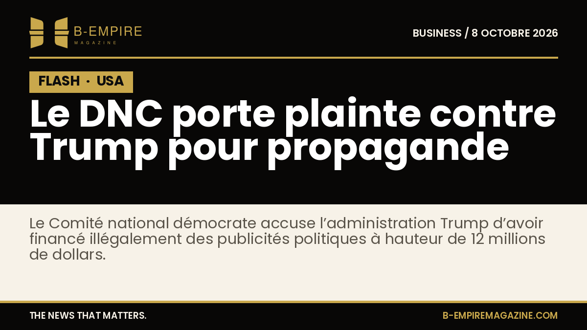 Visuel noir avec bloc FLASH en blanc et or annonçant la plainte du DNC contre Trump pour propagande politique financée par l’État