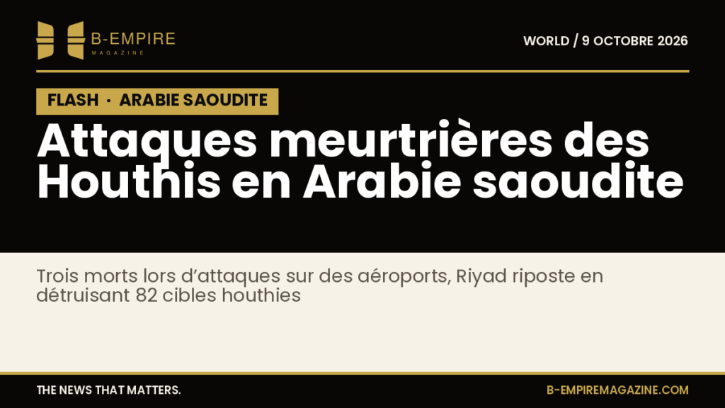 Visuel avec bloc noir marqué FLASH et texte en or sur fond noir évoquant les attaques des Houthis et la riposte saoudienne