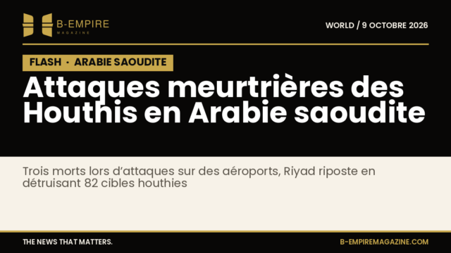 Visuel avec bloc noir marqué FLASH et texte en or sur fond noir évoquant les attaques des Houthis et la riposte saoudienne