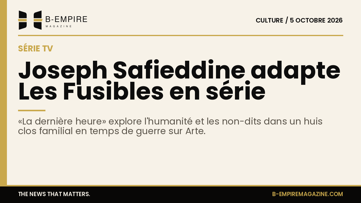 Affiche de la série «La dernière heure» montrant un huis clos familial dans un contexte de guerre, atmosphère sombre et intense.