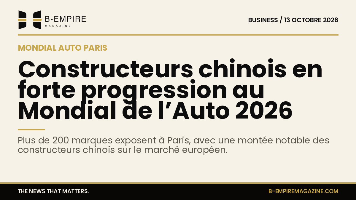 Salon Mondial de l'Automobile 2026 à Paris avec de nombreuses marques exposantes et une forte présence chinoise
