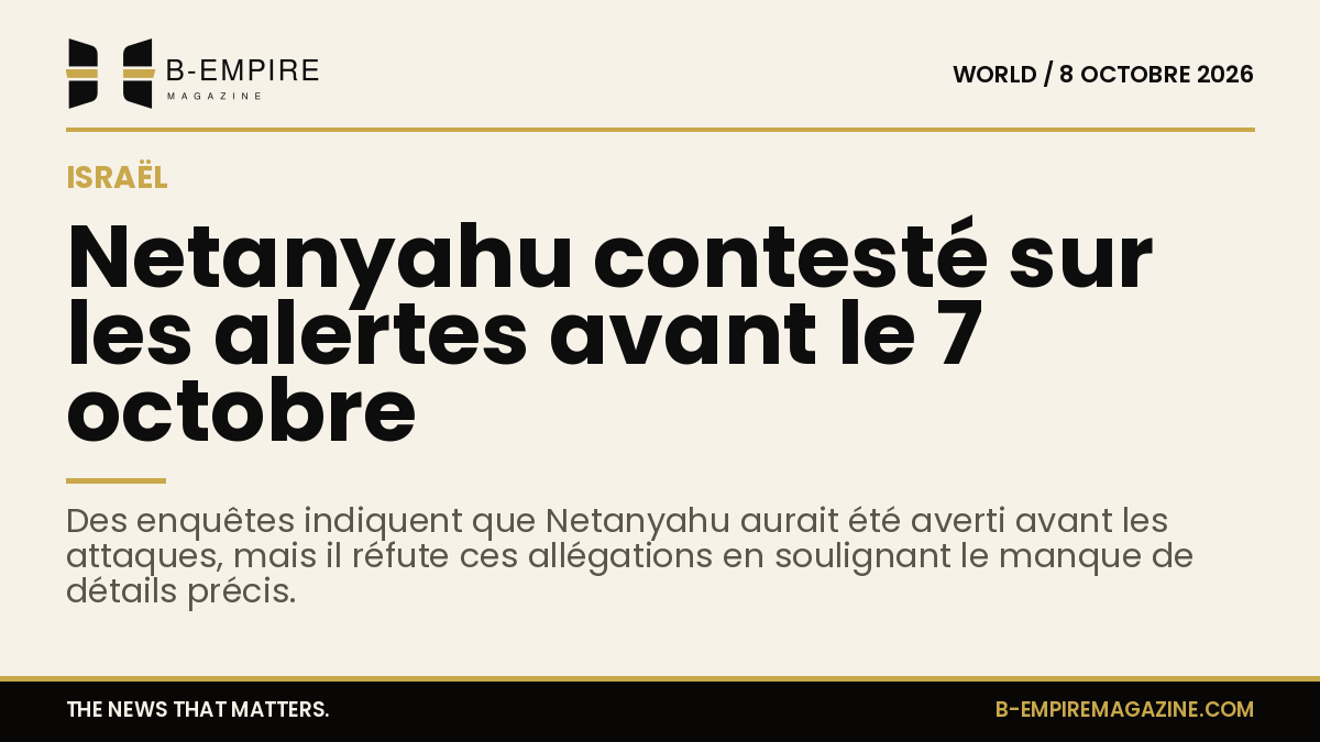 Portrait de Benjamin Netanyahu avec un fond neutre et un texte sur les alertes avant les attaques du 7 octobre en Israël.
