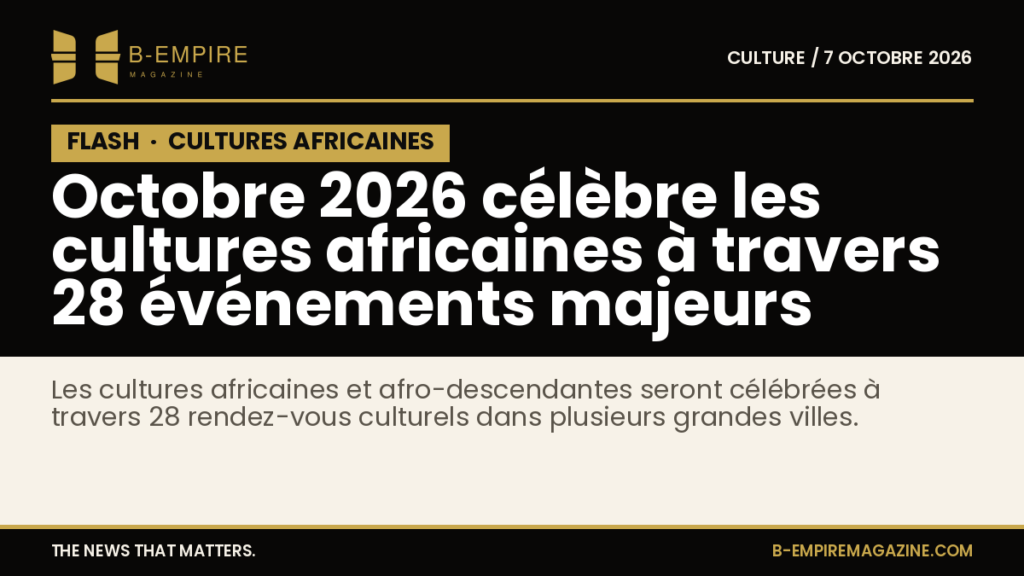 Visuel avec bloc noir et texte en or indiquant 28 événements culturels majeurs en octobre 2026 célébrant les cultures africaines