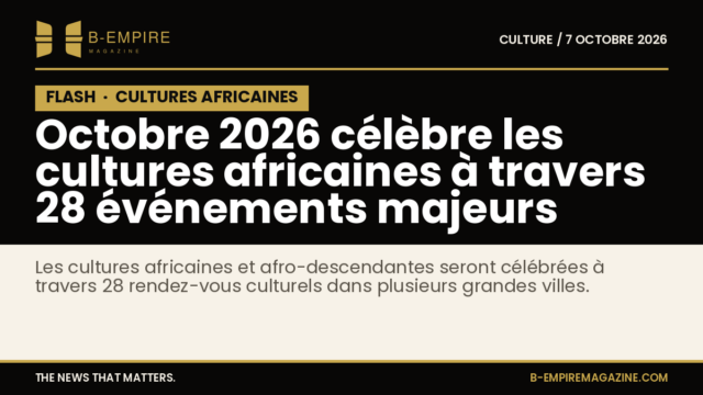 Visuel avec bloc noir et texte en or indiquant 28 événements culturels majeurs en octobre 2026 célébrant les cultures africaines