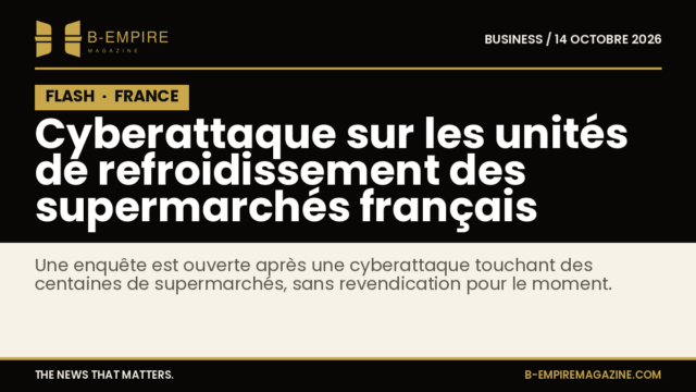 Visuel noir avec bloc FLASH en haut à gauche et texte blanc et or annonçant une cyberattaque sur les unités de refroidissement des supermarchés français