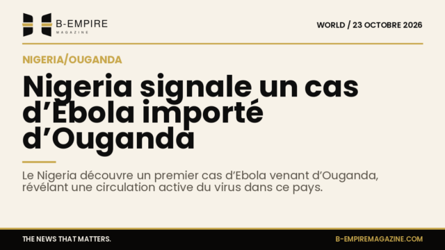 Visuel avec fond papier clair, grand titre en encre annonçant le cas d’Ebola importé au Nigeria d’Ouganda, style sobre et élégant